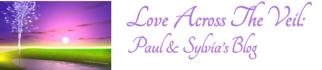 Love Across The Veil : Paul & Sylvia's Blog